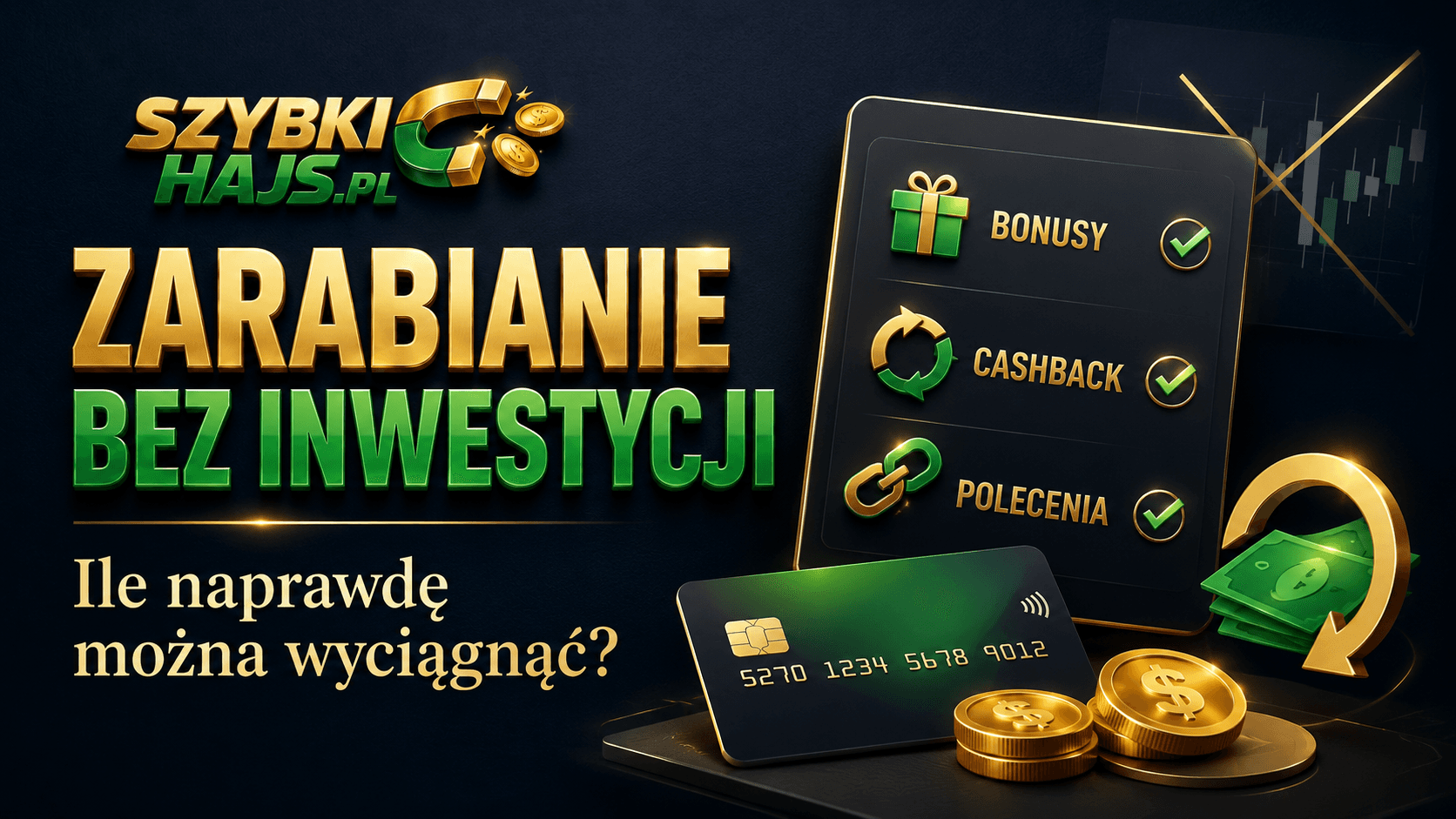 Zarabianie bez inwestycji — ile naprawdę można wyciągnąć?