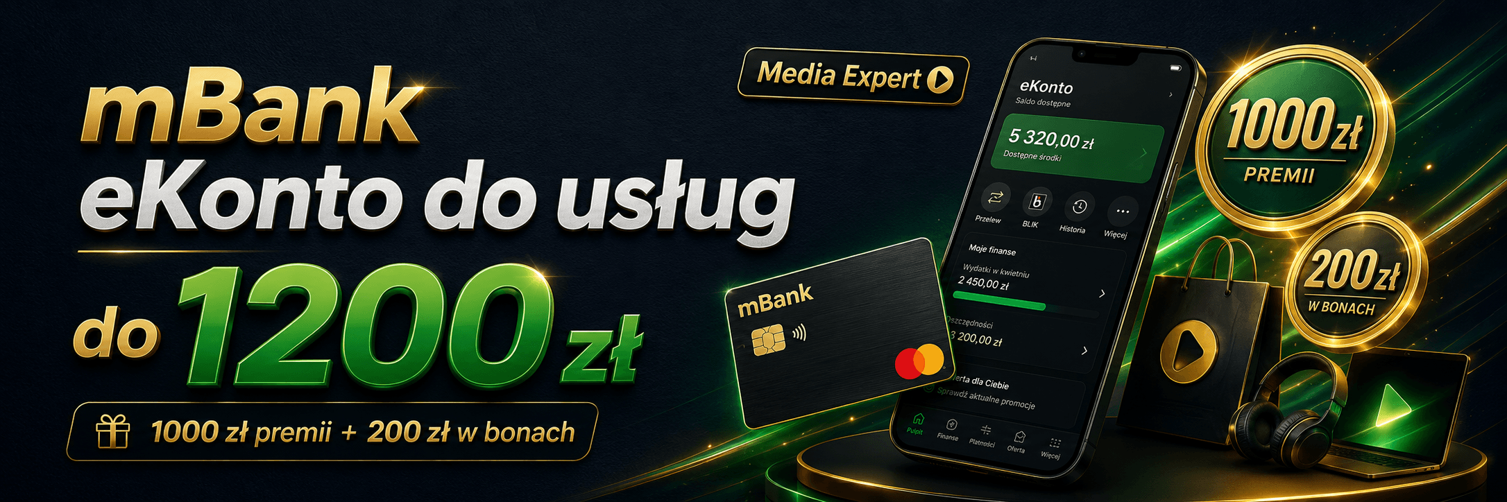 mBank eKonto do usług z Media Expert — jak zgarnąć do 1200 zł?