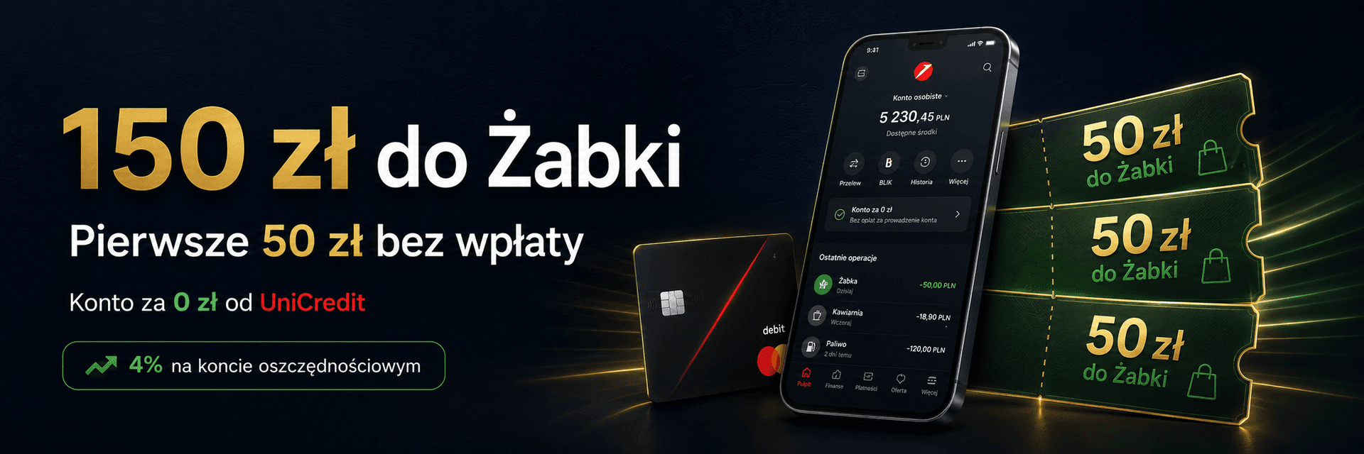 UniCredit Konto za 0 zł — 150 zł do Żabki